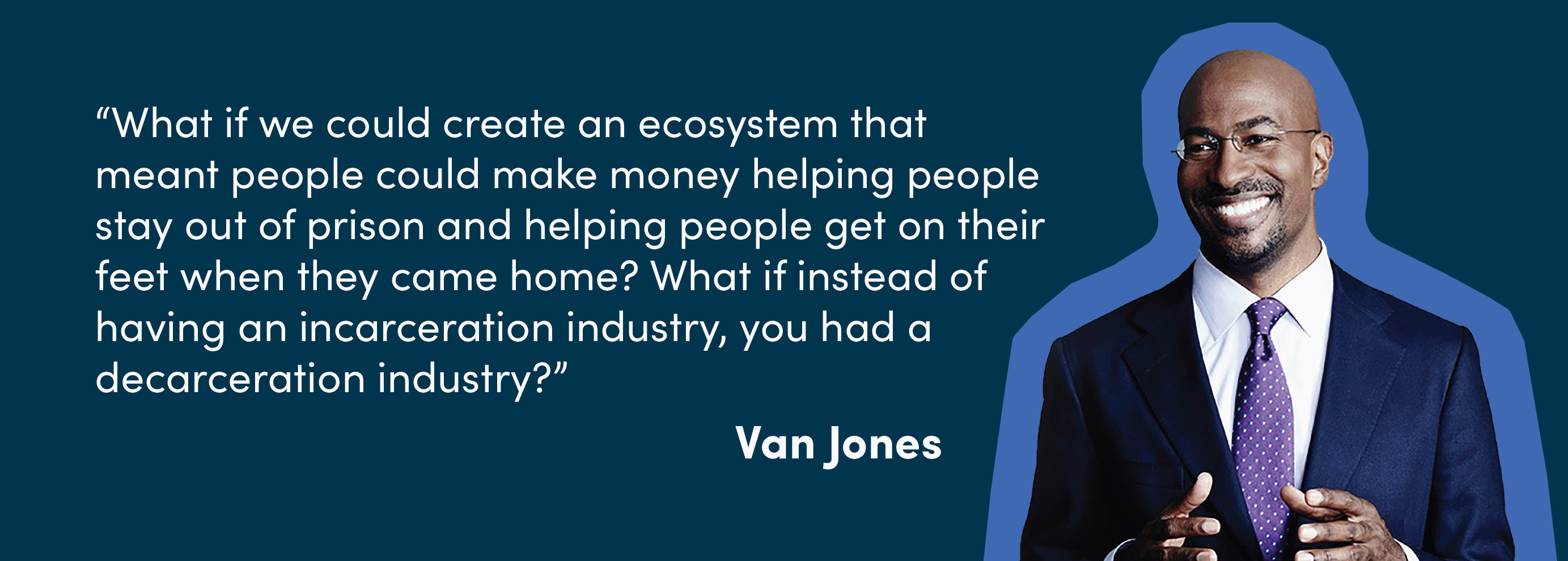 Blog_15 Justice Tech Leaders_Van Jones