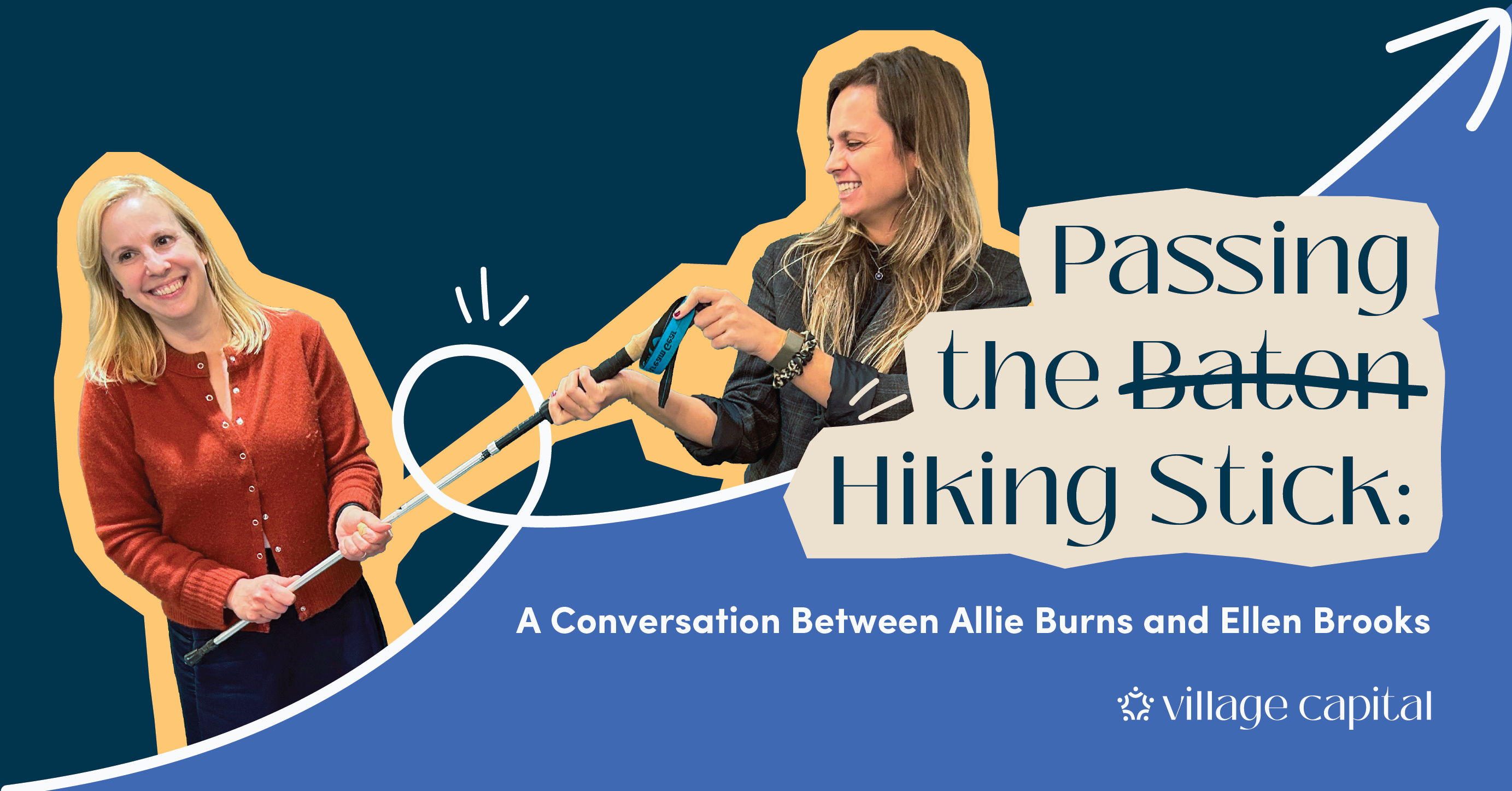 Passing the Baton Hiking Stick: A Conversation Between Allie Burns and Ellen Brooks