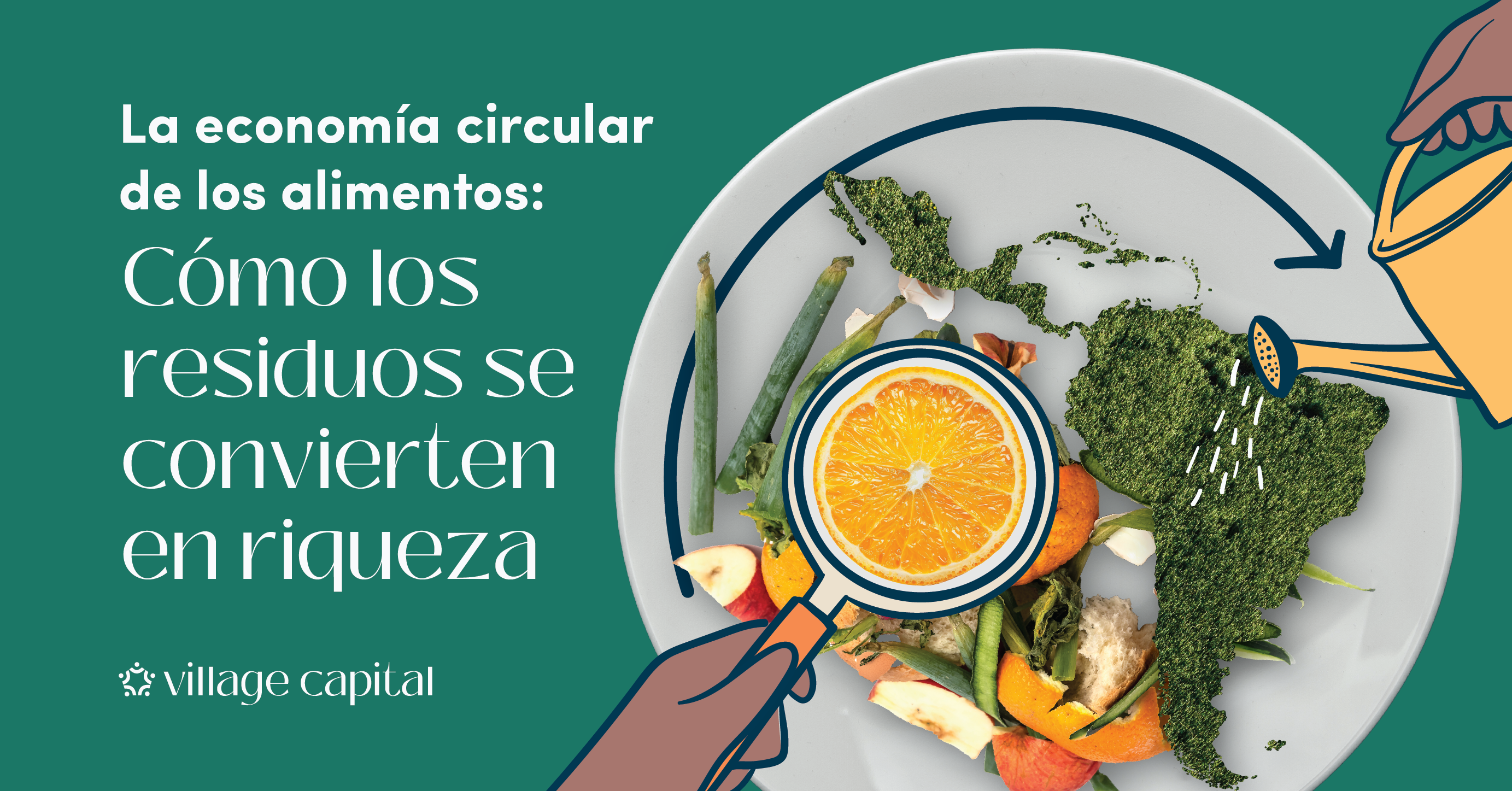 La economía circular de los alimentos: Cómo los residuos se convierten en riqueza