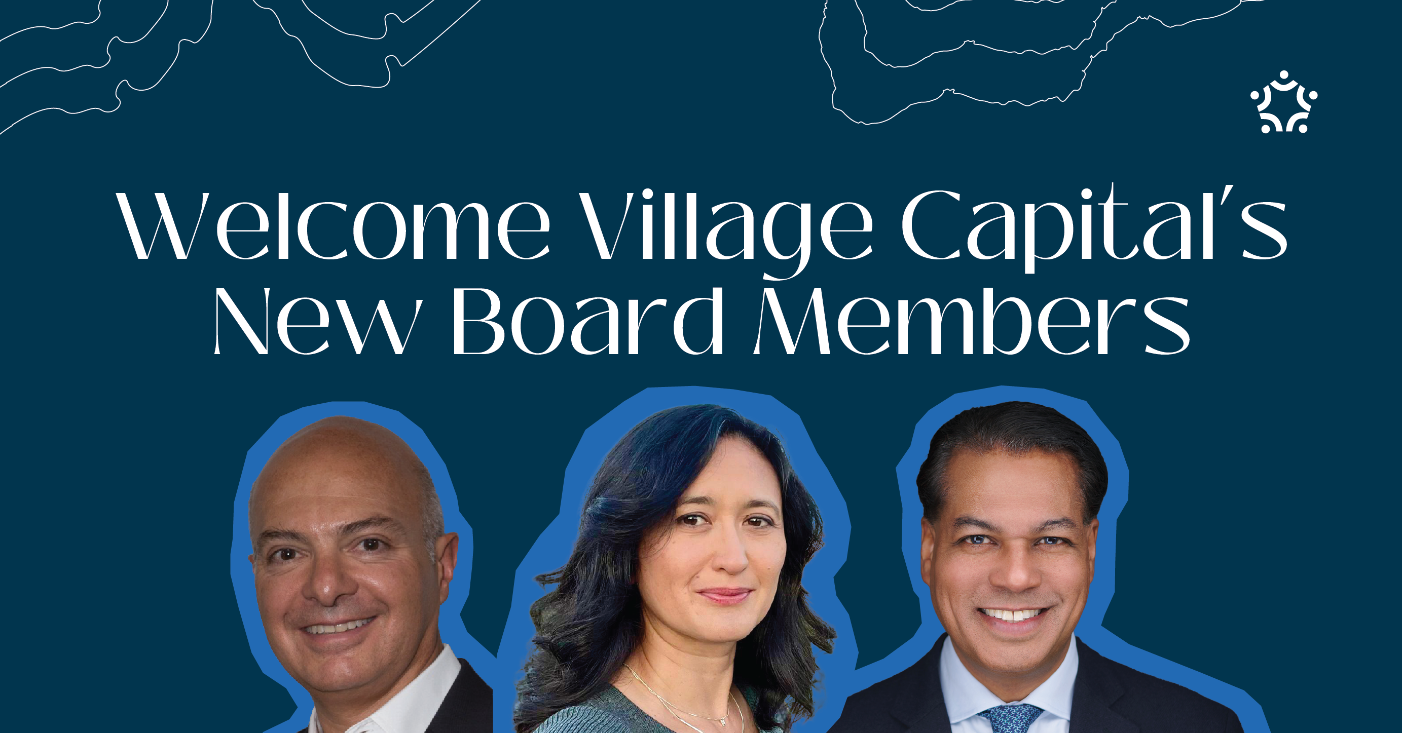 Village Capital Appoints New Board Members to Advance Mission and Global Impact