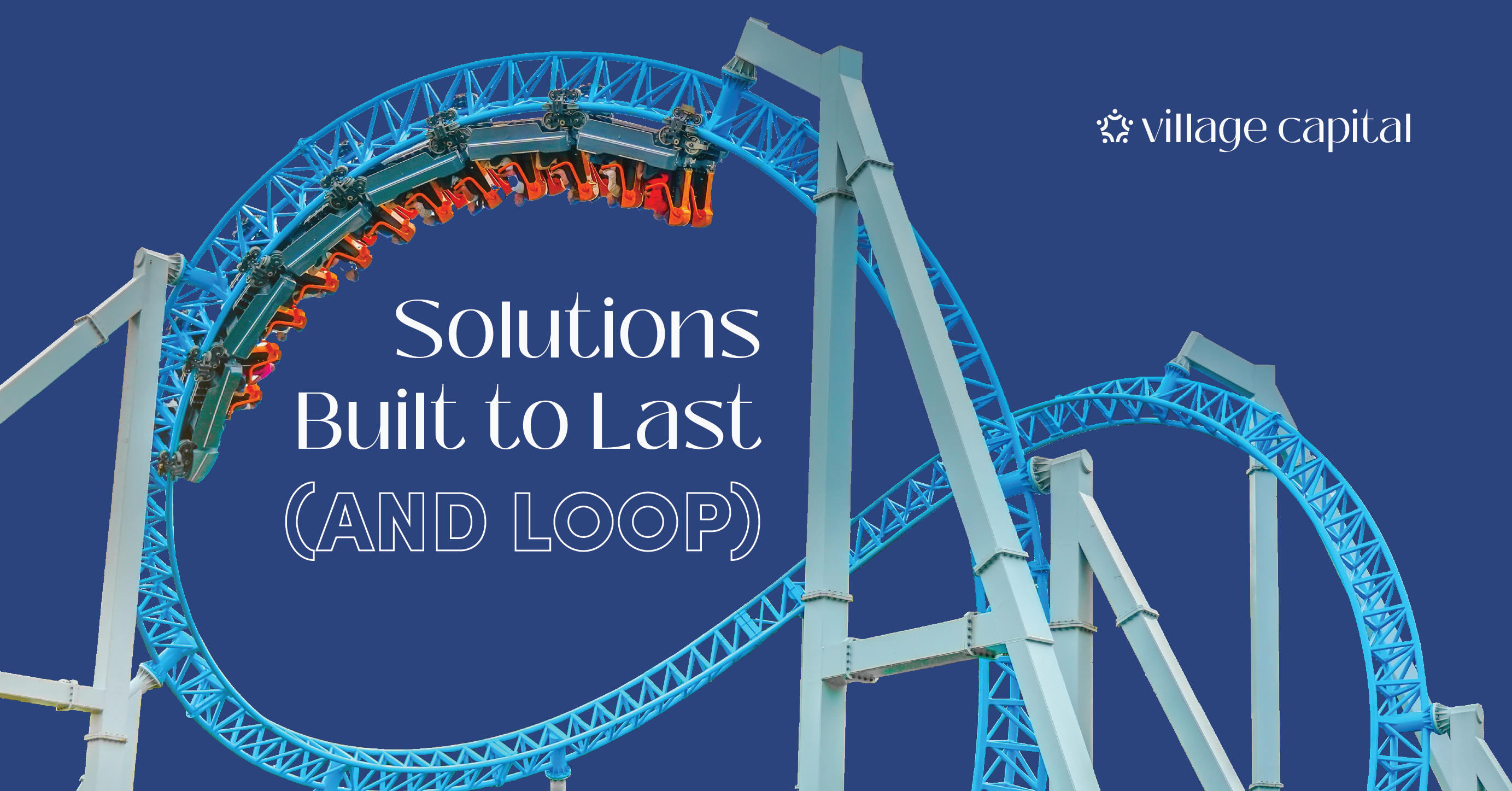 Solutions Built to Last (and Loop)